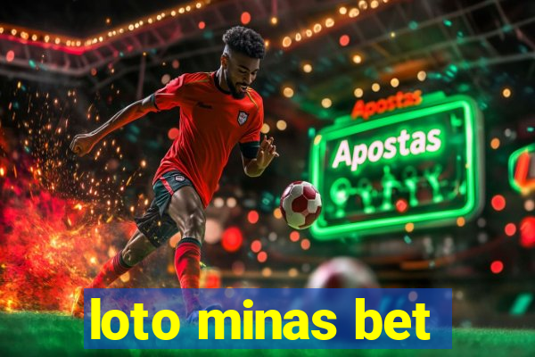 loto minas bet